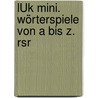 LÜk Mini. Wörterspiele Von A Bis Z. Rsr by Unknown