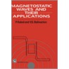 Magnetostatic Waves And Their Application door V.S. Stalmachov