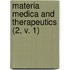 Materia Medica and Therapeutics (2, V. 1)