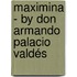 Maximina - By Don Armando Palacio Valdés