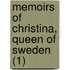 Memoirs Of Christina, Queen Of Sweden (1)