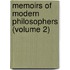 Memoirs of Modern Philosophers (Volume 2)