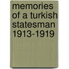 Memories Of A Turkish Statesman 1913-1919 by Djemal Pasha