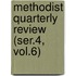 Methodist Quarterly Review (Ser.4, Vol.6)