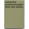 Metrische Untersuchungen Über Den Blankv by Paul Meyer