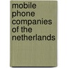 Mobile Phone Companies of the Netherlands door Not Available
