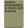 Modern Phonography in Theory and Practice by Henry.G. Abbott