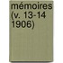 Mémoires (V. 13-14 1906)