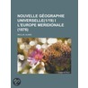 Nouvelle Géographie Universelle(1-19) I door Elis E. Reclus