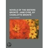 Novels Of The Sisters Brontë (Volume 2) by Charlotte Brontë