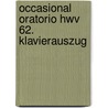 Occasional Oratorio Hwv 62. Klavierauszug door Georg Friedrich Händel