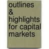 Outlines & Highlights For Capital Markets door Cram101 Textbook Reviews