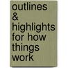 Outlines & Highlights For How Things Work door Cram101 Textbook Reviews