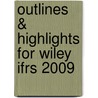 Outlines & Highlights For Wiley Ifrs 2009 door Cram101 Textbook Reviews