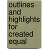 Outlines And Highlights For Created Equal by Cram101 Textbook Reviews
