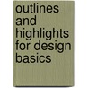 Outlines And Highlights For Design Basics door Cram101 Textbook Reviews