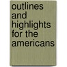 Outlines And Highlights For The Americans door Cram101 Textbook Reviews
