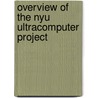Overview of the Nyu Ultracomputer Project door Allan Gottlieb
