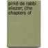 Pirkê De Rabbi Eliezer; (The Chapters Of