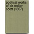 Poetical Works Of Sir Walter Scott (1857)