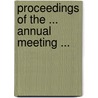 Proceedings Of The ... Annual Meeting ... by Wisconsin Branch