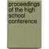 Proceedings of the High School Conference