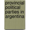 Provincial Political Parties in Argentina door Not Available