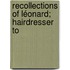 Recollections Of Léonard; Hairdresser To