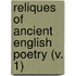Reliques Of Ancient English Poetry (V. 1)