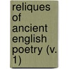 Reliques Of Ancient English Poetry (V. 1) door Thomas Percy