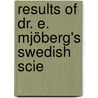 Results Of Dr. E. Mjöberg's Swedish Scie door August Forel