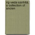 Rig-Veda-Sanhitá. A Collection Of Ancien