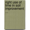 Right Use Of Lime In Soil Improvement ... door Alva Agee
