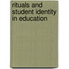 Rituals And Student Identity In Education door Terry Oconnor