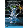 Romantic Days and Nights in Savannah, 3rd by Georgia R. Byrd