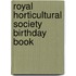 Royal Horticultural Society Birthday Book