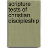 Scripture Tests of Christian Discipleship door Harriet Mallard