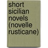 Short Sicilian Novels (Novelle Rusticane) by Giovanni Verga