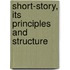 Short-Story, Its Principles And Structure
