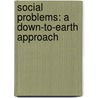 Social Problems: A Down-to-Earth Approach door James M. Henslin
