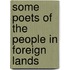 Some Poets Of The People In Foreign Lands
