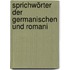 Sprichwörter Der Germanischen Und Romani