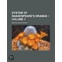System of Shakespeare's Dramas (Volume 1)