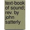 Text-book Of Sound; Rev. By John Satterly door Edmund Catchpool