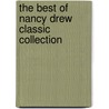 The Best of Nancy Drew Classic Collection door Carolyn Keane
