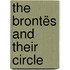 The Brontës And Their Circle