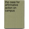 The Case for Affirmative Action on Campus door Eboni M. Zamani-gallaher