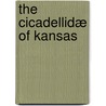 The Cicadellidæ Of Kansas door Paul Bowen Lawson