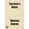 The Curé's Niece door Maurice Segran