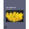 The Cæsars by Thomas de Quincey